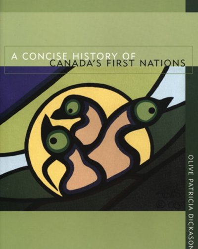 A concise history of Canada's first nations / Olive Patricia Dickason ; adapted by Moira Jean Calder.