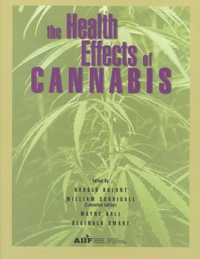 The health effects of cannabis / edited by Harold Kalant ... [et al.].