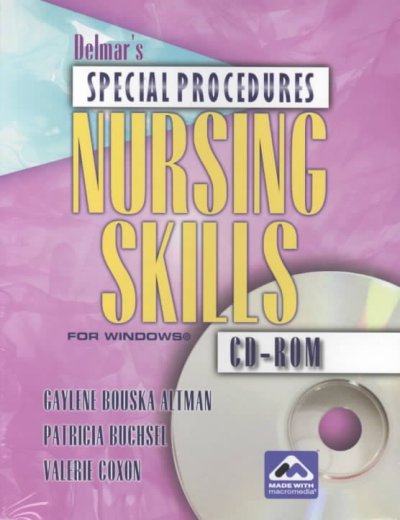 Delmar's special procedures nursing skills [electronic resource] / [Gaylene Bouska Altman, Patricia Buchsel, Valerie Coxon].