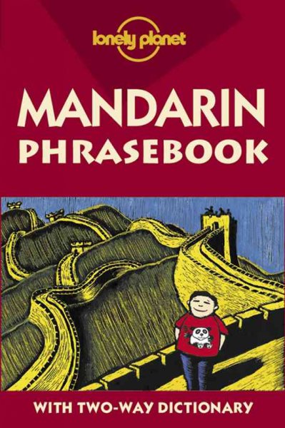 Mandarin phrasebook / Justin Rudelson, Charles Qin.