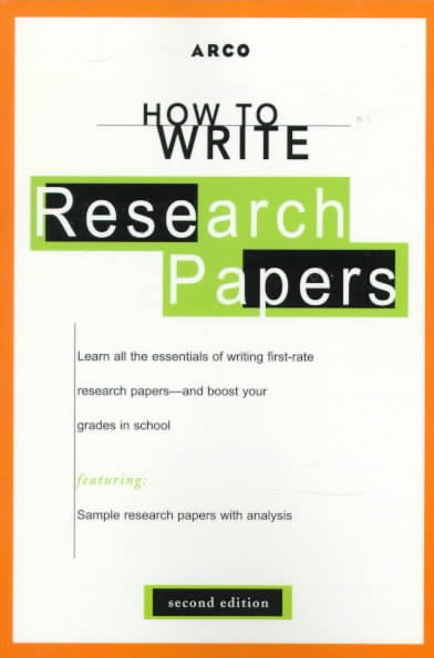 How to write research papers / Sharon Sorenson.