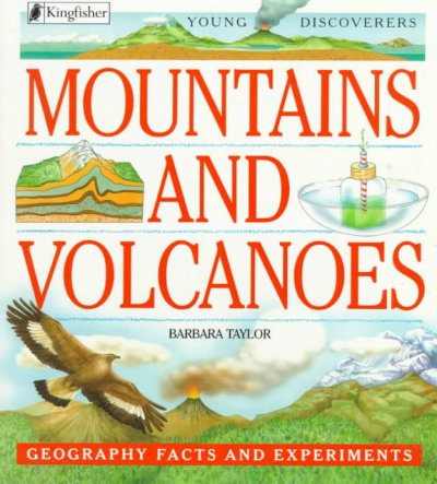 Mountains and volcanoes / Barbara Taylor.