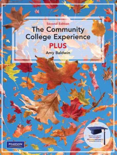 The community college experience plus / Amy Baldwin.