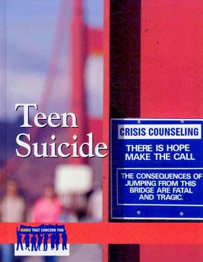 Teen suicide / Heidi Williams, book editor.