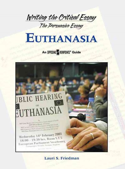 Euthanasia / Lauri S. Friedman, book editor.