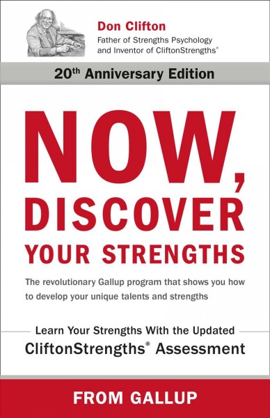 Now, discover your strengths / Marcus Buckingham, Donald O. Clifton.