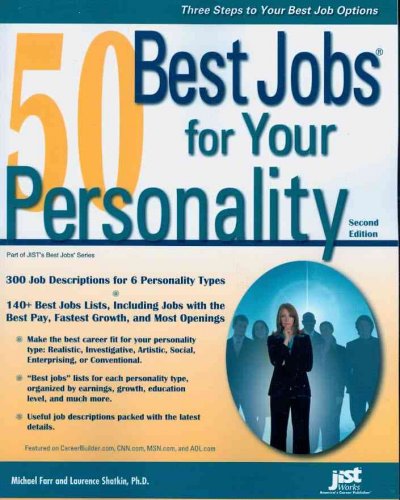 50 best jobs for your personality / Michael Farr and Laurence Shatkin ; foreword by Kristine Dobson.
