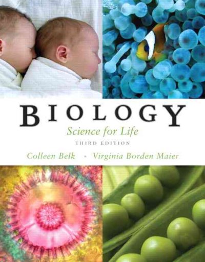 Biology : science for life / Colleen Belk, Virginia Borden Maier.
