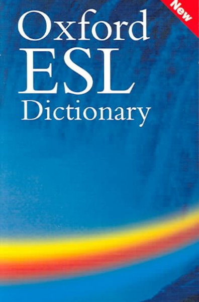 The Oxford ESL dictionary.