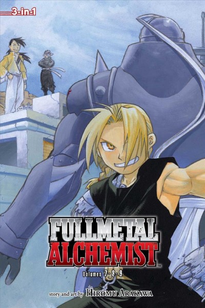 Fullmetal alchemist. Volumes 7-8-9 / story and art by Hiromu Arakawa ; [translation, Akira Watanabe ; English adaptation, Jake Forbes ; touch-up art & lettering, Wayne Truman].