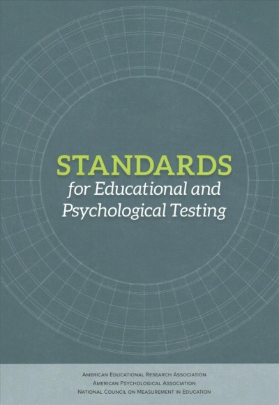 Standards for educational and psychological testing / American Educational Research Association, American Psychological Association, National Council on Measurement in Education.