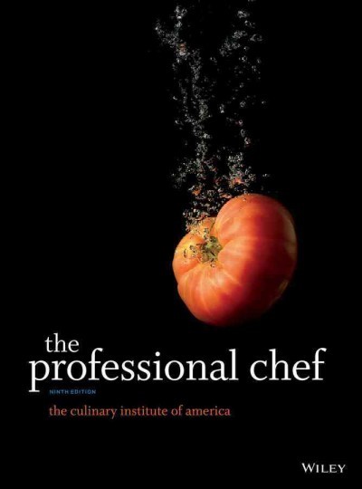 The professional chef / the Culinary Institute of America.