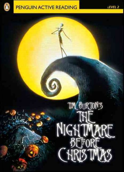 Tim Burton's The Nightmare before Christmas : a novel by Daphne Skinner based on a story and characters by Tim Burton / retold by Coleen Degnan-Veness ; series editors Andy Hopkins and Jocelyn Potter.