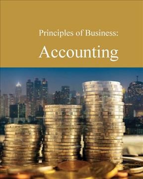 Principles of business : accounting / The Editors at Salem Press.