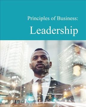 Principles of business : leadership.