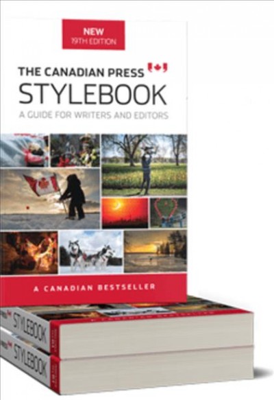The Canadian Press stylebook : a guide for writers and editors / James McCarten, editor.