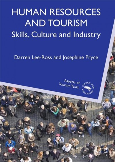 Human Resources and Tourism : Skills, Culture and Industry.