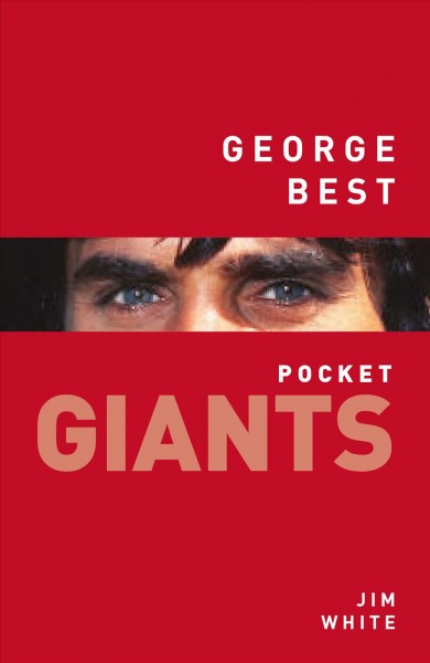 George Best / Jim White.