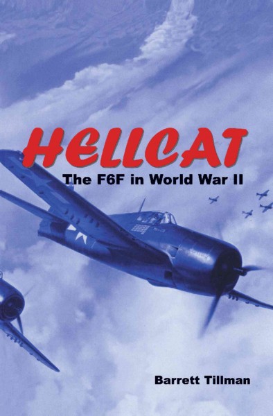 Hellcat : the F6F in World War II.