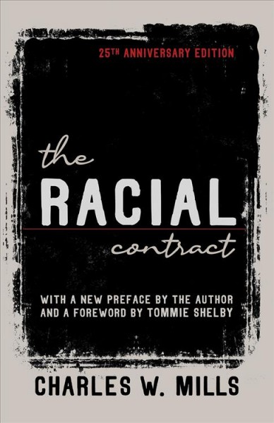 RACIAL CONTRACT [electronic resource].