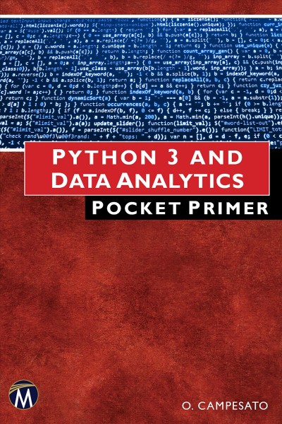 Python 3 and data analytics : pocket primer / Oswald Campesato.