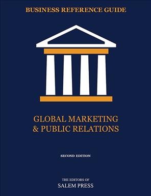 Global marketing & public relations / the editors of Salem Press.