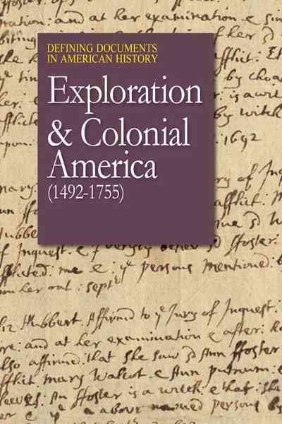 Exploration and colonial America (1492-1755). Vol. 1 / editor, Daisy Martin.
