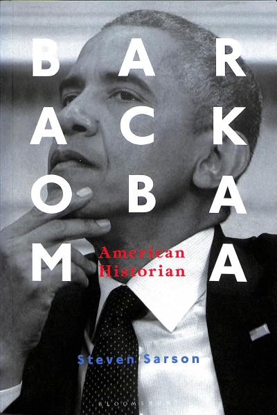 Barack Obama : American historian / Steven Sarson.