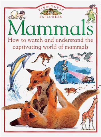 Mammals / written by David Burnie.