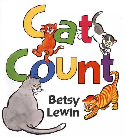 Cat count / written and illustrated by Betsy Lewin.