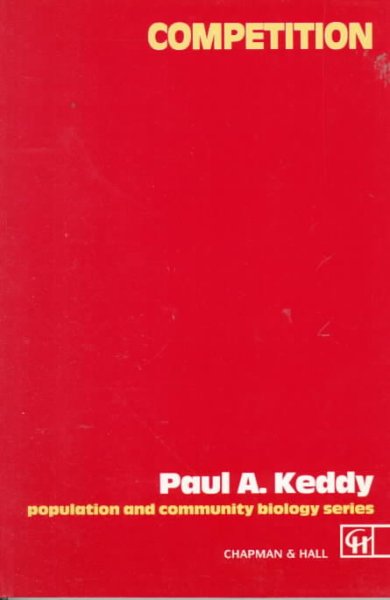 Competition / Paul A. Keddy. --.