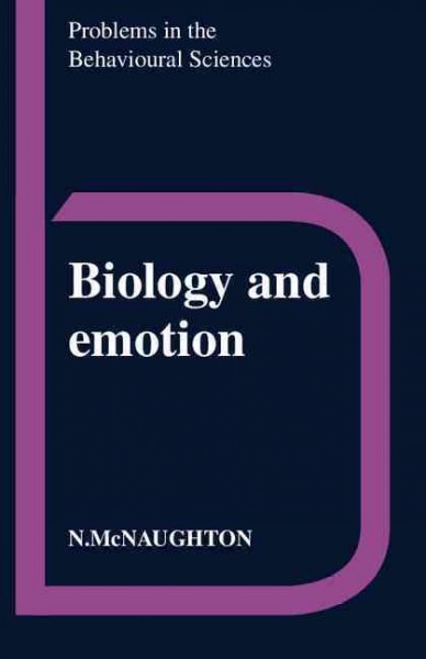 Biology and emotion / N. McNaughton. --.