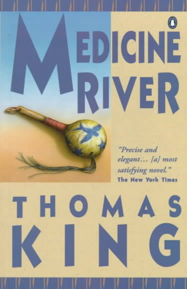 Medicine River / Thomas King.