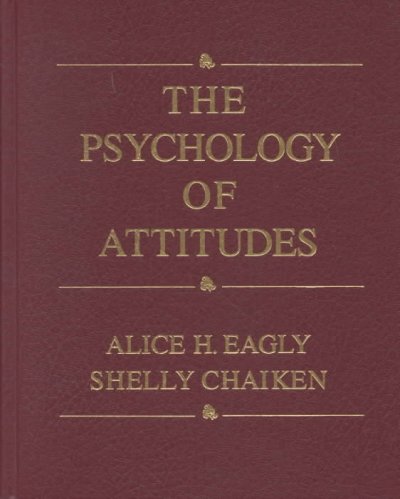 Psychology of attitudes / A.H. Eagly, Shelly Chaiken. --.