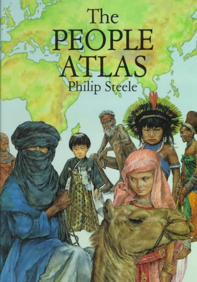 The people atlas / Philip Steele.