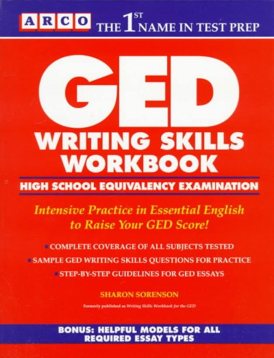 GED writing skills workbook / Sharon Sorenson.