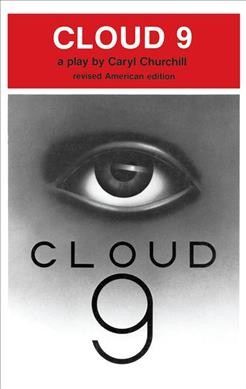 Cloud 9 / Caryl Churchill.
