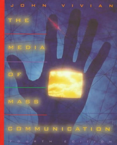 The media of mass communication / John Vivian.