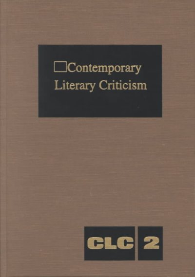 Contemporary literary criticism : excerpts from Criticism of the Works of Today's Novelists, Poets, Playwrights, and other creative writers / Editors, Carolyn Riley, Barbara Harte.