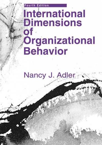 International dimensions of organizational behavior / Nancy J. Adler.
