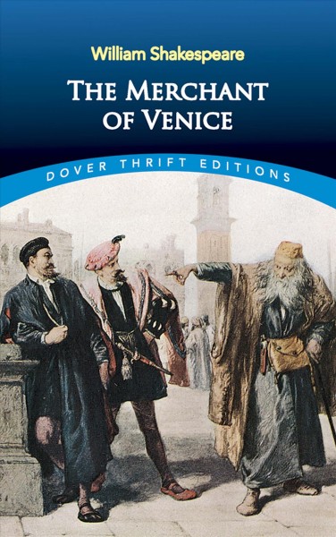 The merchant of Venice / William Shakespeare.