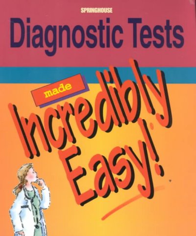 Diagnostic tests made incredibly easy!.