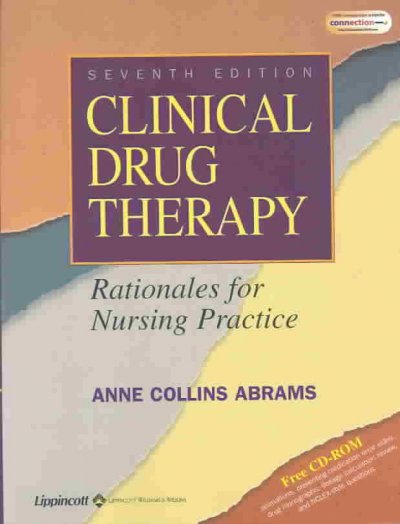 Clinical drug therapy : rationales for nursing practice / Anne Collins Abrams ; consultant, Tracey L. Goldsmith.