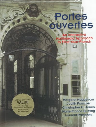 Portes ouvertes : an interactive multimedia approach to first-year French / Margaret Haggstrom ... [et al.].