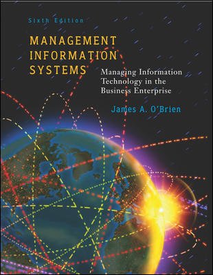 Management information systems : managing information technology in the business enterprise / James A. O'Brien.