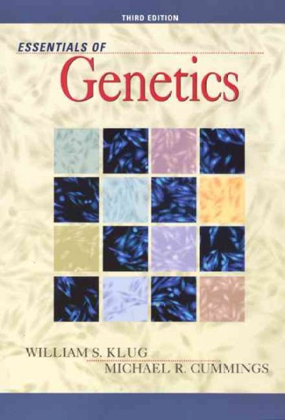 Essentials of genetics / William S. Klug, Michael R. Cummings.