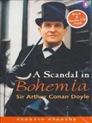 A scandal in Bohemia / Sir Arthur Conan  Doyle ; retold by Andy Hopkins ;series editors: Andy Hopkins and Jocelyn Potter.