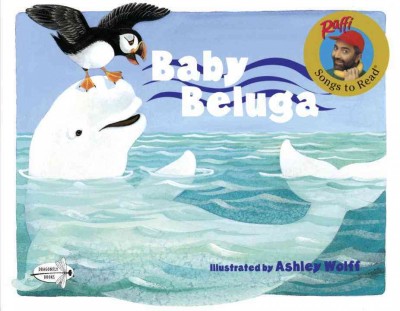 Baby Beluga / illustrated by Ashley Wolff.