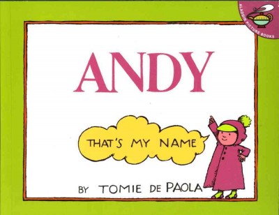 Andy (that's my name) / by Tomie de Paola.