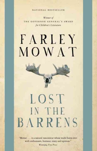 Lost in the barrens / Farley Mowat.